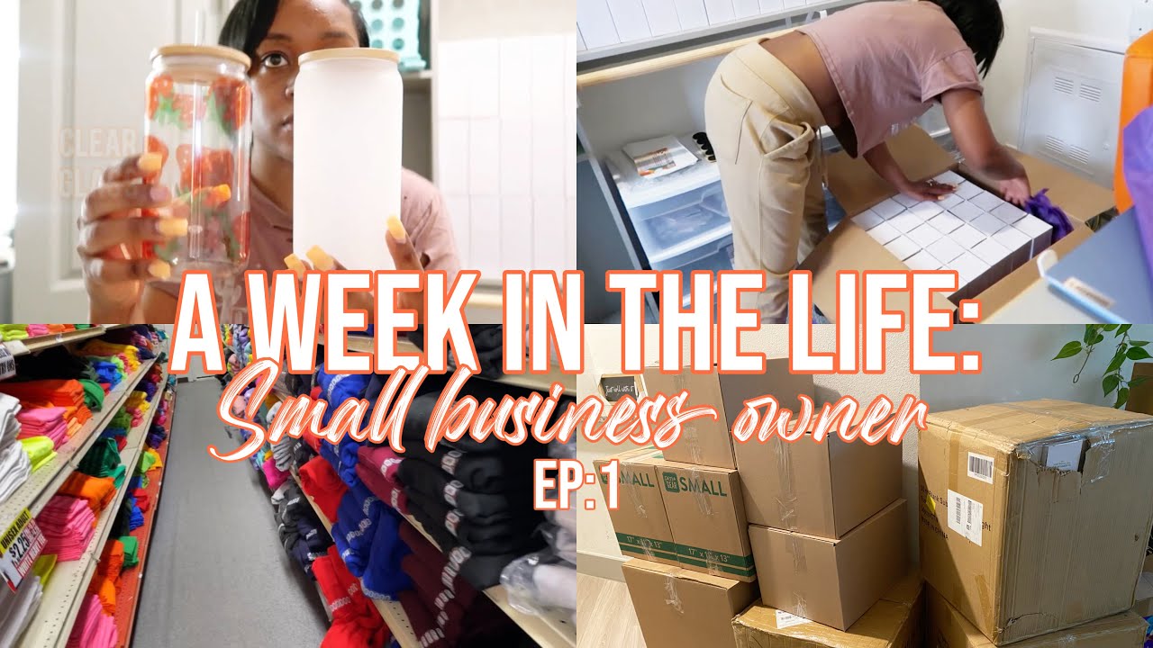 A WEEK IN THE LIFE OF A SMALL BUSINESS OWNER | ENTREPRENEUR VLOG Season ...