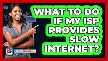 What To Do If My ISP Provides Slow Internet?