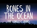 The Longest Johns - Bones In The Ocean (Lyrics) (Best Version)