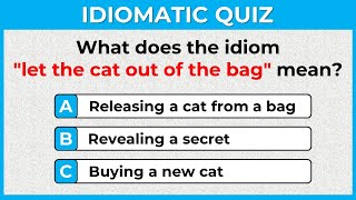 English Idiomatic Quiz: CAN 97% PASS THIS QUIZ?