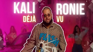 Kali feat. RONIE - DÉJÀ VU
