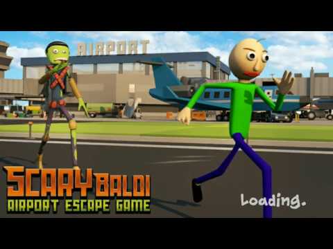 Scary Baldi : Airport Escape Game