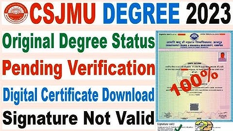 csjmu kanpur original degree status/csjm kanpur university digital certificate download csjmu kanpur