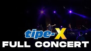 TIPE X FULL - LIVE IN CONCERT | PENONTON MEMBLUDAK