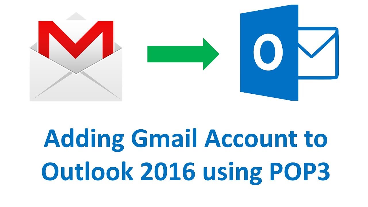 How To Configure Gmail In Outlook 2016 POP3 YouTube