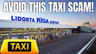Avoid this Taxi Scam at the Riga Airport!