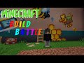 MINECRAFT BUILD BATTLE!!!!