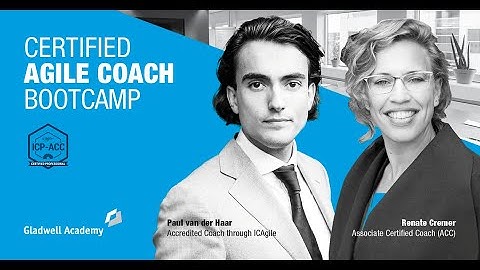 Agile Coach Bootcamp course | ICAgile: ICP-ACC | Renate Cremer | ICF