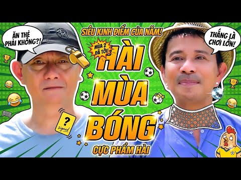 Cười Há Mồm Cùng Bảo Chung | Hài Mùa Bóng Đá Cực Hài | Bảo Chung Hay Nhất 2026