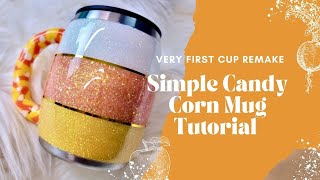 First Cup Remake - Candy Corn Tumbler