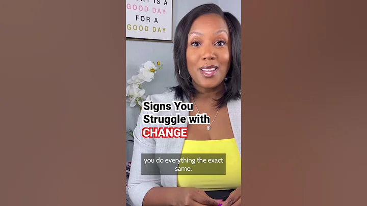 Signs You Struggle with Change