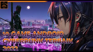 9 Game Android Cyberpunk Terbaik 2022 | Terbaru Efek Skripsi screenshot 2