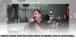 ŞEVKİ ÜNLÜ AMAN DÜNYA NE DARIMIŞ.. Resimi