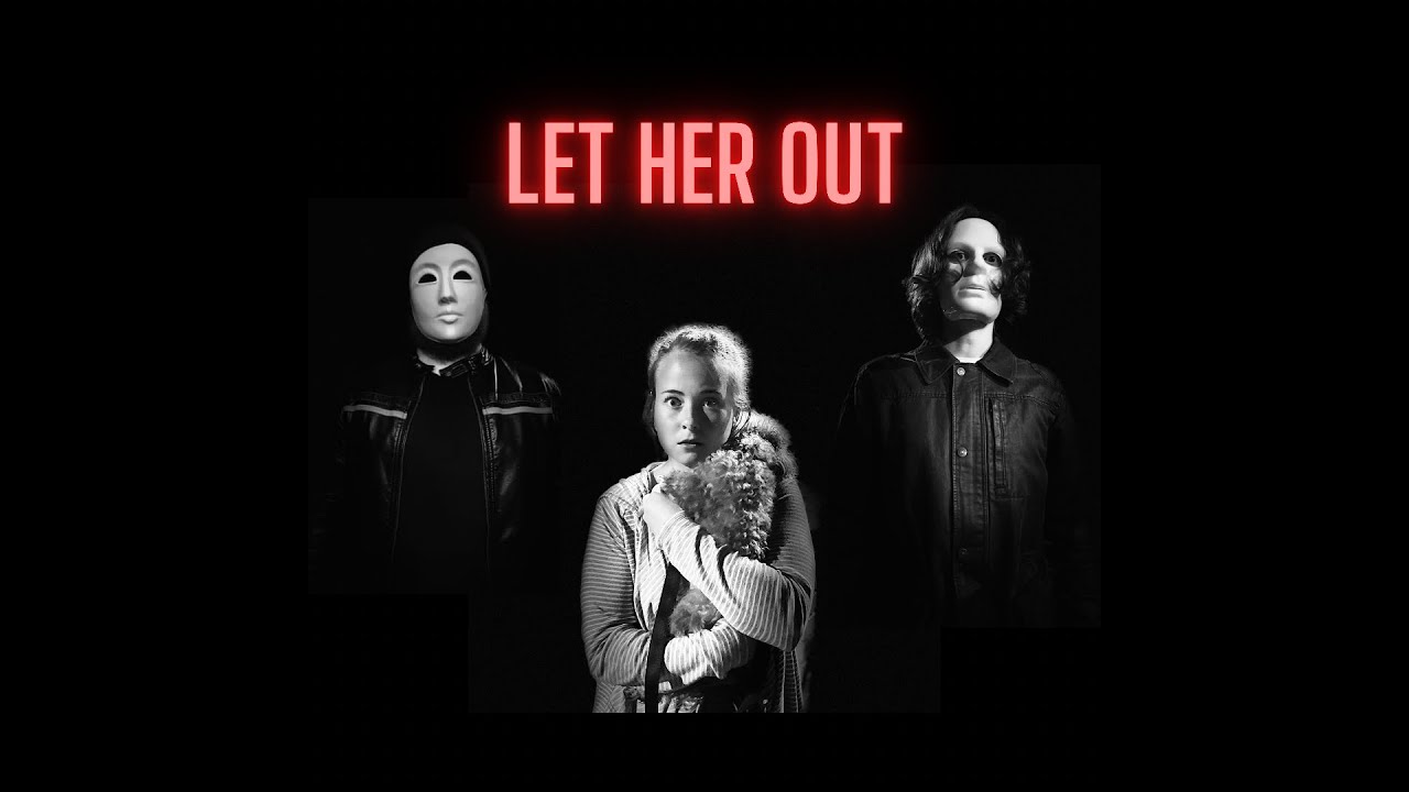 Let Her Out || Horror Short