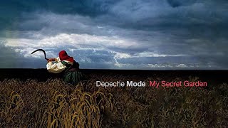 Depeche Mode - My Secret Garden (Lyrics)