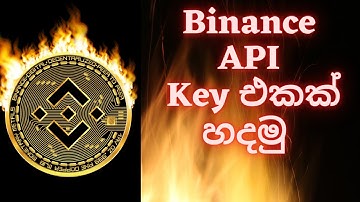 HOW TO CREATE BINANCE API KEY IN SINHALA #FxMARINER#