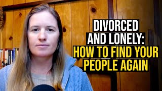 Details Why Meeting People After Divorce Feels So Hard Guide