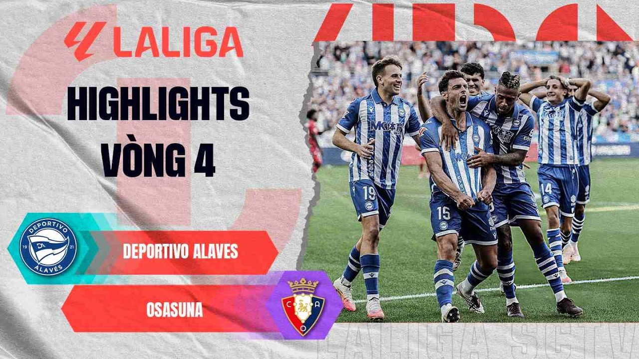 ALAVES - OSASUNA | BỮA TIỆC THỊNH SOẠN TẠI MENDIZORROTZA | LALIGA EA SPORTS 26/27