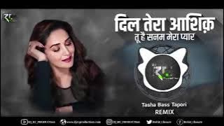 Dil tera Aasiq | Tapori Dj Remix | Dj RC PRODUCTion | #ytvideo