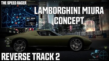 Need For Speed World - Lamborghini Mirua Concept - Reverse Track 2