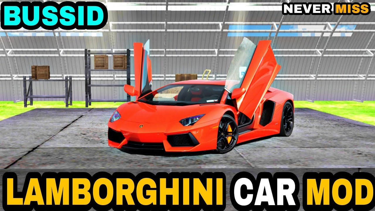 8800 Collections Bus Simulator Indonesia Mod Lamborghini  Latest