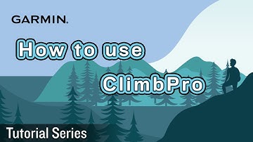Tutorial - fēnix 6 Pro Solar: How to use ClimbPro