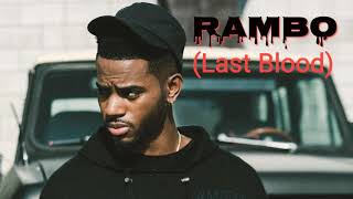 Rambo (Last Blood)  - Bryson Tiller Feat. The Weeknd (Official Audio)