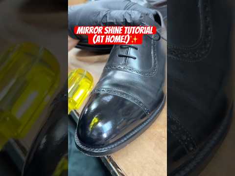 Mirror Shine Tutorial