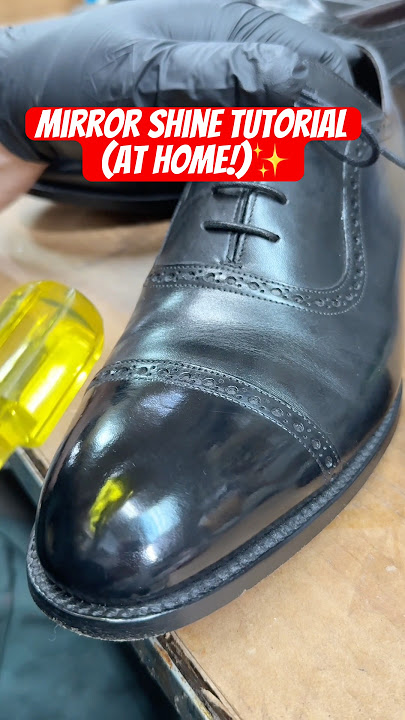 Mirror Shine Tutorial Using Americas Cobbler Shoe Polish✨ #mirrorshine #shoeshine #mensfashion