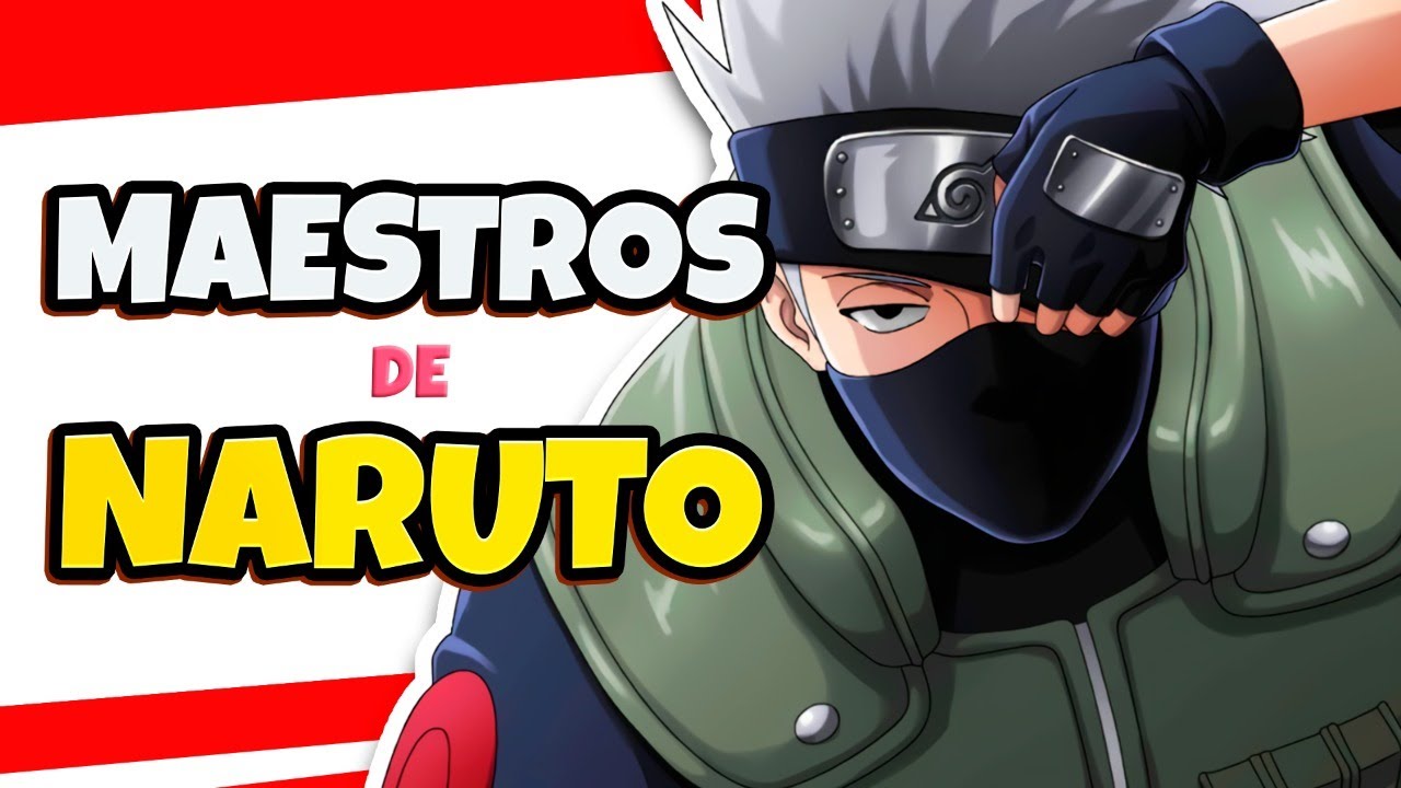 Todos los maestros que ha tenido Naruto a lo largo de los años - Nintenderos