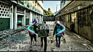 Tipe-x - Selamat Jalan (Cover Mode Rasta)