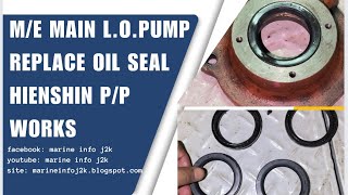 M/E Main L.O Pump Replace Oil Seal