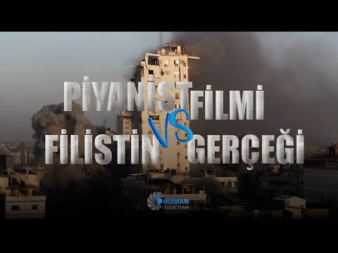 Piyanist filmi 🆚 Filistin'deki gerçekler