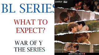 War of Y The Series ｜ WHAT TO EXPECT |THAILAND BL | #warofytheseries