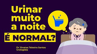 URINAR MUITO A NOITE SAIBA O QUE PODE SER