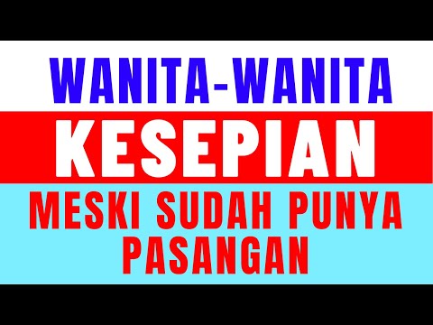 Video: Penyebab Kesepian Wanita