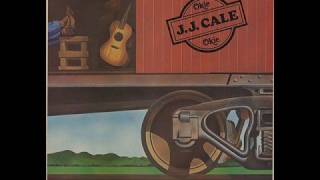 Watch JJ Cale Ill Be There If You Ever Want Me video