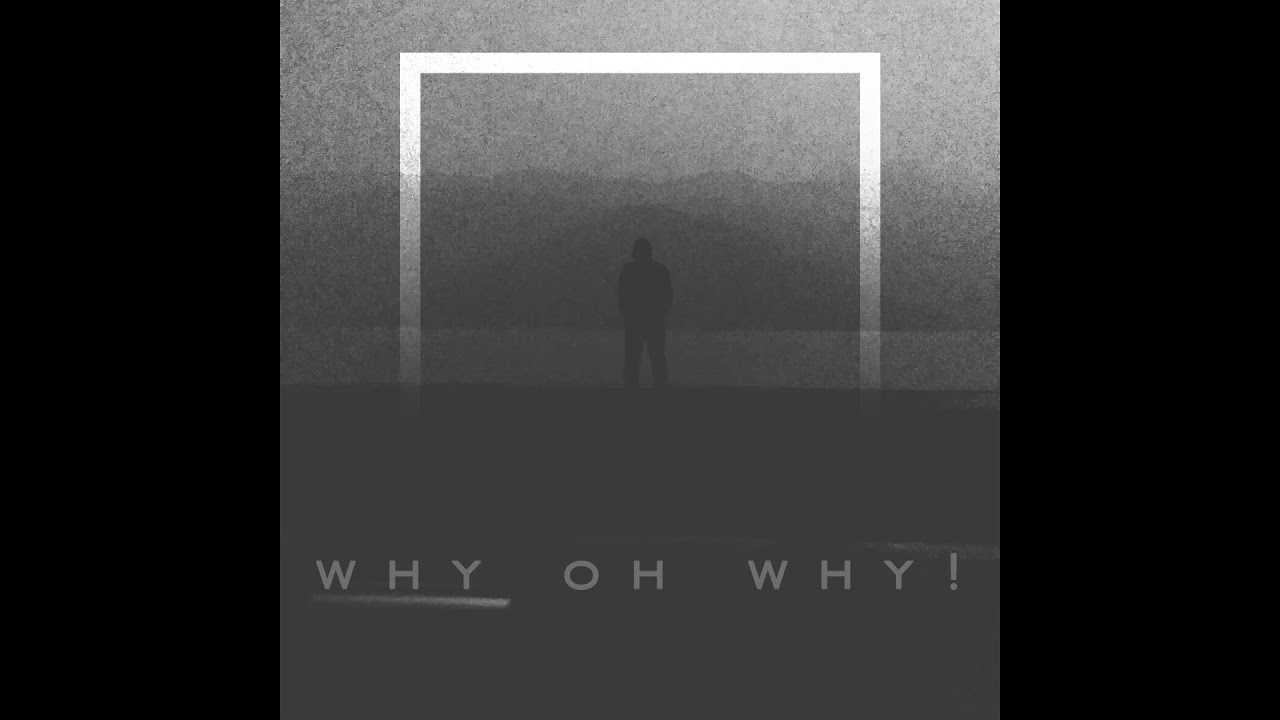 Jameer Kharkongor Why oh Why (Lyrics) YouTube