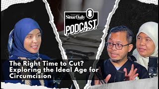 The Right Time to Cut? Exploring the Ideal Age for Circumcision