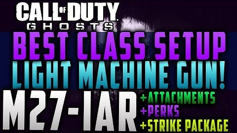 COD Ghosts: "M27-IAR" BEST CLASS SETUP -  "BEST LMG CLASS SETUP" (COD Ghosts Tips and Tricks)