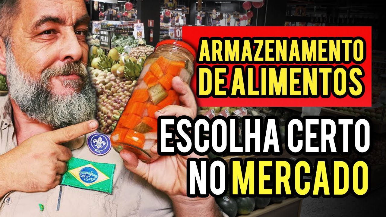 COMO ESCOLHER ALIMENTOS NO MERCADO PARA ARMAZENAR | PROTOCOLO 550 DE SOBREVIVENCIALISMO