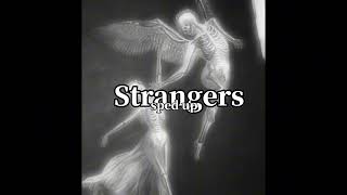 ˚∘♡ Strangers ♡∘˚sped up~ Kenya Grace