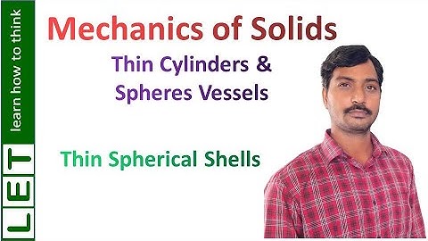 Thin Cylinders and Spheres: Thin Spherical Shells
