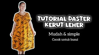 Cara menjahit DASTER KERUT LEHER cocok untuk DASTER BUSUI