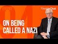 Fireside Chat Ep. 94—On Being Called a Nazi