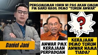 Panas Isnin Ni Pengumuman Pm Baru Pas Mb Terengganu Yb Safwan Vs Afnan Hasil Demo Turun Anwar