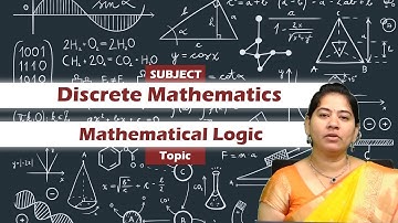 LEC01| Discrete mathematics | Mathematical Logic by Ms. D. Srivalli