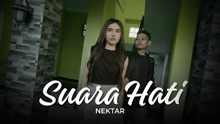 NEKTAR - SUARA HATI (OFFICIAL MUSIK VIDEO)