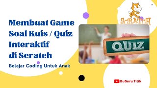 Cara Membuat Soal Quiz di Scratch screenshot 4