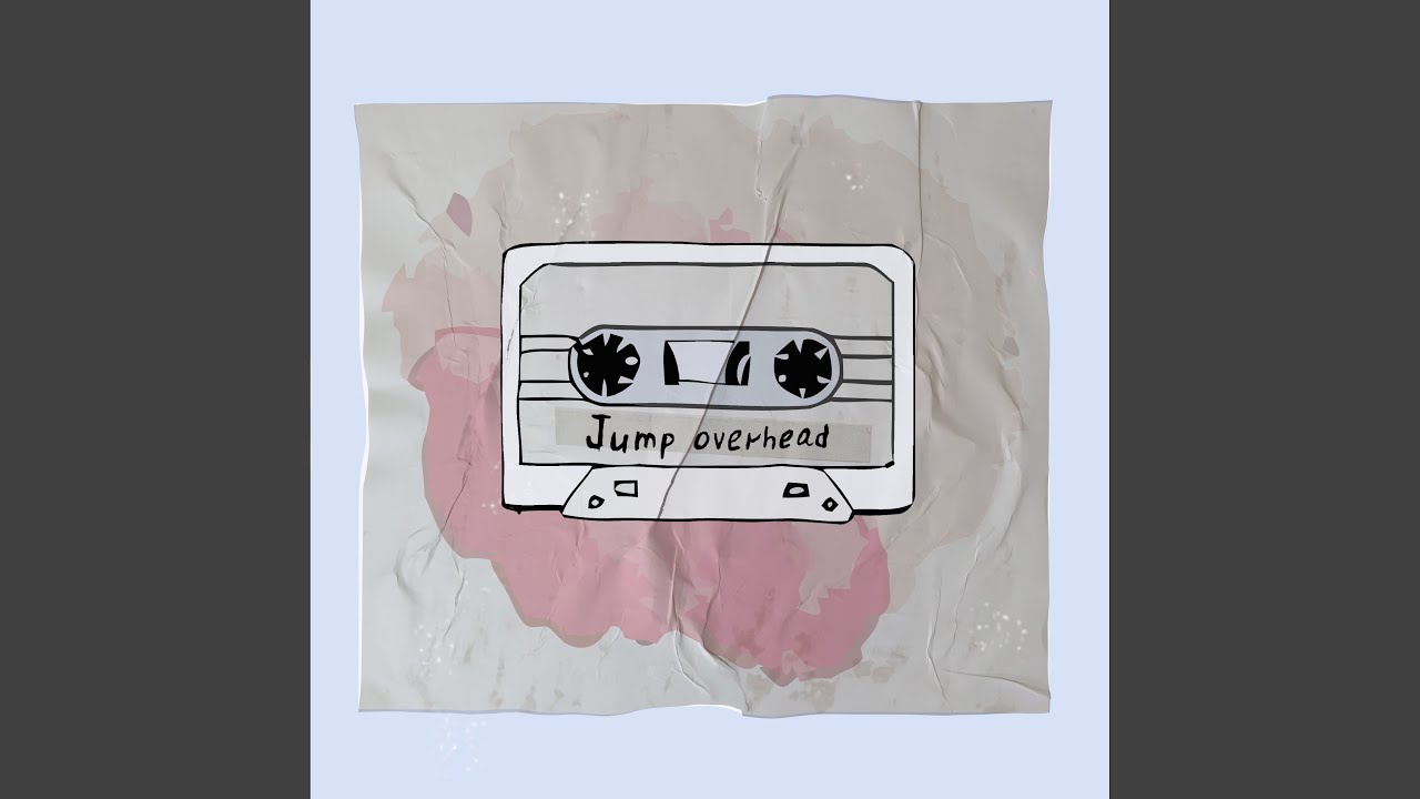 Watch Jump Overhead on YouTube Watch Jump Overhead on YouTube